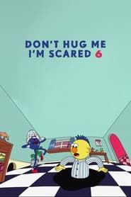 Don't Hug Me I'm Scared 6 series tv