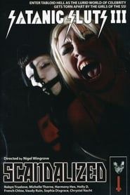 Satanic Sluts III: Scandalized (2009)