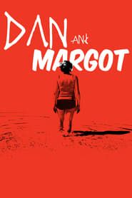 Dan and Margot series tv