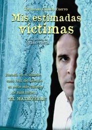Mis estimadas víctimas (2005)