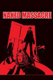 Naked Massacre series tv