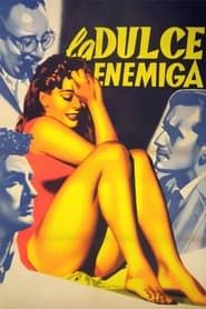 La dulce enemiga (1957)