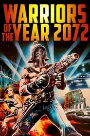 Warriors of the Year 2072 series tv