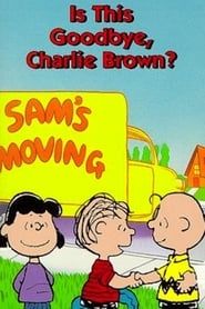 Is This Goodbye, Charlie Brown? 1983 streaming