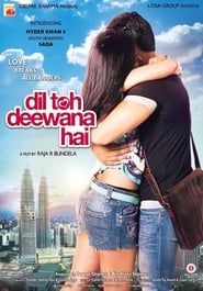 Dil Toh Deewana Hai (2016)