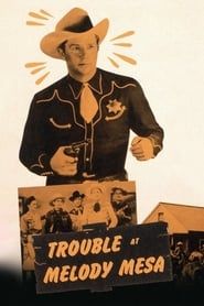 Image Trouble At Melody Mesa 1949