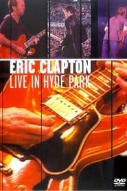watch Eric Clapton - Live in Hyde Park