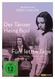 watch Der Tänzer Heinz Bosl