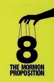 8: The Mormon Proposition series tv