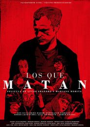 Los Que Matan (2015)