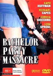 Bachelor Party Massacre series tv