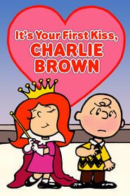 It's Your First Kiss, Charlie Brown series tv