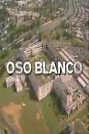 Oso Blanco series tv