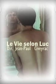 La vie selon Luc (1991)