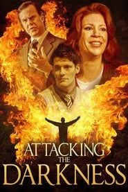 Attacking the Darkness 2015 streaming