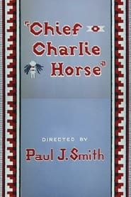 Chief Charlie Horse series tv
