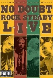 No Doubt: Rock Steady Live-hd