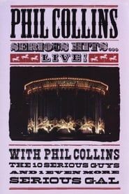 watch Phil Collins - Serious Hits Live