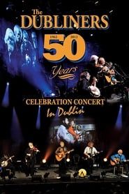 The Dubliners: 50 Years Celebration Concert in Dublin