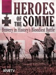 Heroes of the Somme series tv