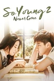So Young 2: Never Gone 2016 streaming