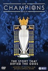 Leicester City Football Club: 2015-16 Official Season Review (2016)