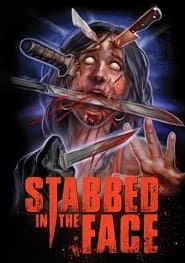 Affiche de Stabbed in the Face