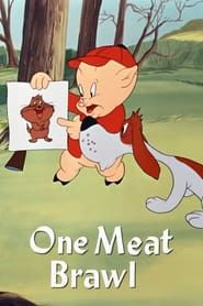 One Meat Brawl (1947)