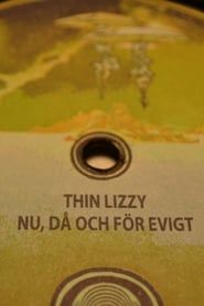 Image Thin Lizzy: now, then and forever