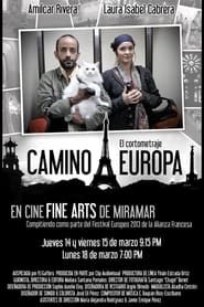 watch Camino a Europa