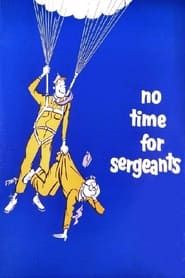 No Time for Sergeants 1955 streaming