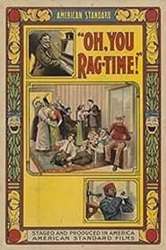 Oh, You Ragtime!