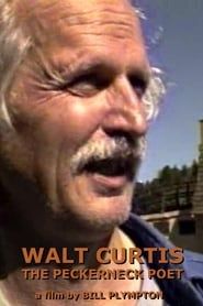 Walt Curtis: The Peckerneck Poet (1997)