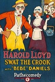 Swat the Crook (1919)