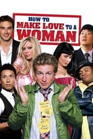 How to Make Love to a Woman series tv
