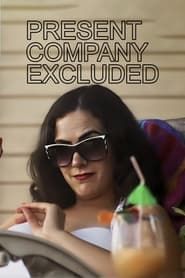 Present Company Excluded series tv
