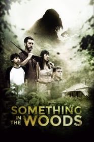 Something in the Woods series tv