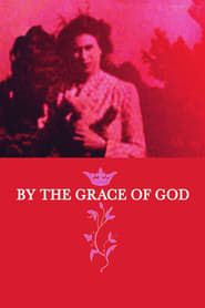 By the Grace of God series tv