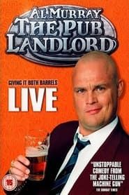 Al Murray, The Pub Landlord - Giving It Both Barrels series tv