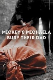 Mickey & Michaela Bury Their Dad series tv