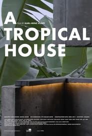 A Tropical House series tv
