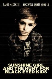 Image Sunshine Girl and The Hunt For Black Eyed Kids