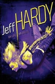 Image Jeff Hardy - My Life, My Rules