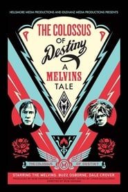 Image The Colossus of Destiny: A Melvins Tale 2016