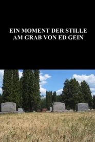 A Moment of Silence at the Grave of Ed Gein series tv