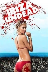 Affiche de Ibiza Undead