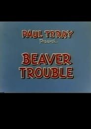Image Beaver Trouble