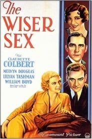 The Wiser Sex 1932 streaming