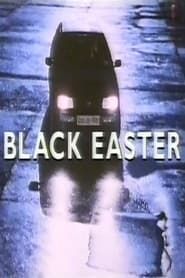 Black Easter series tv