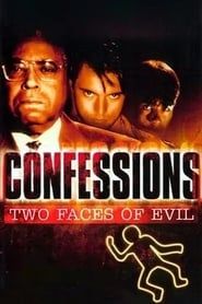 Confessions: Two Faces of Evil-hd